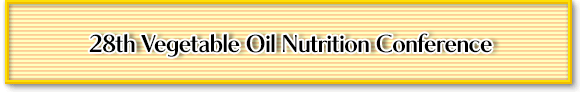 28th Vegetable Oil Nutrition Conference