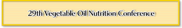 29th Vegetable Oil Nutrition Conference